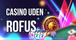 Casino uden Rofus med Trustly En Guide til Spiloplevelsen